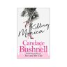 Livro Killing Monica de Candace Bushnell (Inglês)