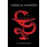 Harold D. Segal, Md Livro medical mafioso de dr segal (inglês)