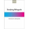 Oxford University Press Livro studying bilinguals de francois (neuchatel university) grosjean (inglês)