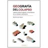 Livro Geografía Del Colapso. Límites Estructurales Y Ecológicos De La Ciudad Capitalista de de Juan Ayuso, Ibai (Castelhano)