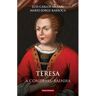 Livro Teresa. A Condessa-Rainha de Luís Carlos Amaral e Mário Jorge Barroca (Português)