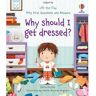 Usborne Livro Lift-The-Flap Very First Q&A Why Should I Get Dres de Katie Daynes (Inglês)