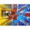 Telos Publishing Ltd Livro songs for europe: the united kingdom at the eurovision song contest de gordon roxburgh (inglês)