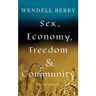 Livro sex, economy, freedom, & community de wendell berry (inglês)