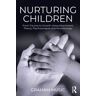 Taylor Livro nurturing children de music, graham (tavistock and portman clinics, london, uk) (inglês)