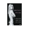 Arena Livro Britney Spears - A Mulher que Há em Mim de Britney Spears (Português)