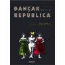 Editorial Caminho Livro Dançar Para A República de Daniel Tércio