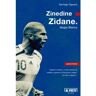 Livro Zinedine Zidane de Santiago Siguero (Espanhol)