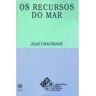 Livro Os Recursos Do Mar de Jean Chaussade (Português)