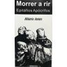 S/marca Livro Morrer a Rir,Epitáfios Apócrifos .