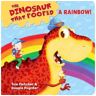 Livro the dinosaur that pooped a rainbow de tom fletcher,dougie poynter (inglês)