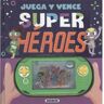 Susaeta Ediciones Livro Juega Y Vence. Super Héroes de Vários Autores (Espanhol)