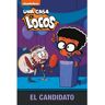 Beascoa Livro El Candidato (Una Casa De Locos) de Nickelodeon (Espanhol)