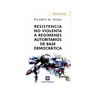 Union Editorial Livro Resistencia No Violenta A Regimenes Auto (Espanhol)