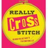 Herbert Press Livro Really Cross Stitch: For When You Just Want To Stab Something A Lot de Rayna Fahey