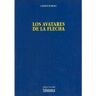 Pujol & Amado S L L Livro Los Avatares De La Flecha/ The Vicissitudes Of The Arrow de Laszlo Scholz (Espanhol)