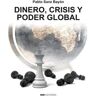 Snd Editores Livro Dinero, crisis y poder global de Pablo Sanz Bayón (Espanhol)