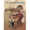 Livro El Veterano de Gilles Mezzomo, Frank Giroud (Espanhol)