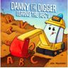 Ulysses Press Livro danny the digger learns the abcs de aja mulford (inglês)