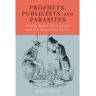 University Of Massachusetts Press Livro prophets, publicists, and parasites de adam gordon (inglês)