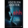 Bloodhound Books Livro shh de jocelyn dexter (inglês)