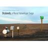 Livro drylands, a rural american saga de steve turner,lionel delevingne (inglês)