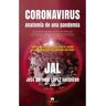 Guadalmazan Livro Coronavirus. Anatomía De Una Pandemia de José Antonio López Guerrero (Espanhol)