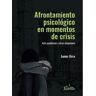 Marcombo Livro Afrontamiento Psicológico En Momentos De Crisis de Javier Urra (Espanhol)