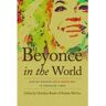 Wesleyan University Press Livro beyonce in the world de edited by christina baade , edited by kristin a mcgee (inglês)