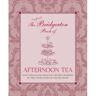 Livro The Unofficial Bridgerton Book of Afternoon Tea: 65 Scandalously Delicious Recipes Inspired by the Characters of the Hit Show (Inglês)