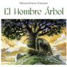 Picarona Livro El Hombre Árbol de Massimiliano Frezzato (Espanhol)