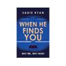 Choc Lit Publishing Livro when he finds you de sadie ryan (inglês)