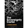 Cambridge University Press Livro the sovereignty cartel de barkin, j. samuel (university of massachusetts, boston) (inglês)