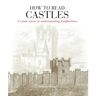 Herbert Press Livro How To Read Castles de Malcolm Hislop