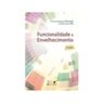 Guanabara Koogan Livro Funcionalidade e Envelhecimento Fisioterap Teor Prát 2/19 [LS] de Perracini; Fló (Brasileiro)