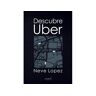 Autografia Livro Descubre Uber de Neve Lopez (Espanhol)