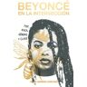 Dos Bigotes Livro Beyoncé En La Intersección de Herrera Quintana, Elena (Castelhano)