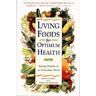 Random House Usa Inc Livro living foods for optimum health de theresa foy digeronimo,brian r. clement (inglês)