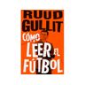 Corner Livro Cómo Leer El Fútbol de Ruud Gullit (Espanhol)