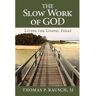 Livro slow work of god, the de rausch, thomas p., sj (inglês)