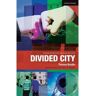 Bloomsbury Publishing Plc Livro divided city de theresa breslin,paul bunyan,martin travers,ruth moore (inglês)