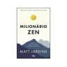 Livro Milionário Zen de Matt Jardine (Português)