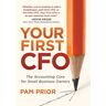 Morgan James Publishing Llc Livro your first cfo de pam prior (inglês)