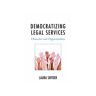 Livro democratizing legal services de snyder, laura, (lawyer) (inglês)