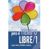 Livro Recursos Para El Tiempo Libre/1 de José Miguel Burgui (Espanhol)