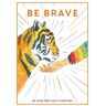 Ammonite Press Livro Be Brave