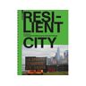 Birkhauser Livro resilient city de elke mertens (inglês)