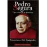 Livro Pedro Segura. Un Cardenal De Fronteras de Francisco Gil Delgado (Espanhol)