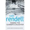 Cornerstone Livro kissing the gunners daughter de ruth rendell (inglês)