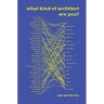 Oro Editions Livro what kind of architect are you? de udo greinacher (inglês)